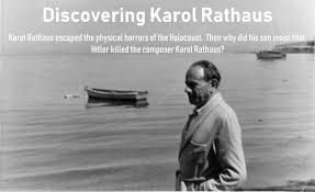 Discovering Karol Rathaus