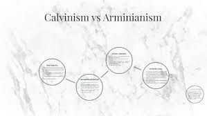 Calvinism Vs Arminanism By Jake Mctyre On Prezi