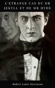 L'étrange Cas du Dr Jekyll et de Mr Hyde