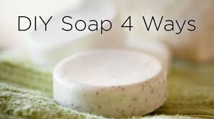 how to make soap at home 4 ways you