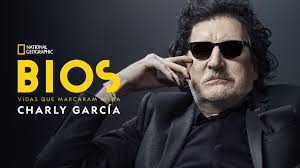 Bios, Vidas que marcaron la tuya" Charly Garcia (TV Episode 2018)