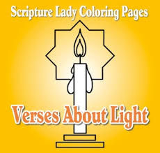 As the bible says so well, let your light, so shine. Bible Verse Coloring Pages For Light In The Bible By The Scripture Lady