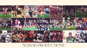Manly and brisbane will both be desperate to wash away the sour taste of round four for vastly different reasons. Nswrl Round 16 1988 Manly Sea Eagles Vs Brisbane Broncos Youtube