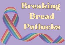 Breaking Bread Potluck – Wednesday