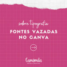 Camila Qual Sua Fonte Camila Qual A Fonte Que Voce Usa Gente A Intensao Aqui Nao E Voces Replicarem A Minha Ide Como Ser Criativo Canvas Tipografia Fontes