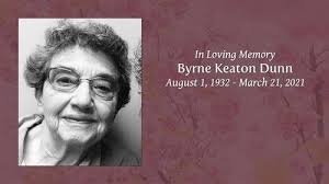 Byrne Keaton Dunn Obituary