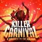 Killer Carnival - Thursday - 10/30/2025 event image