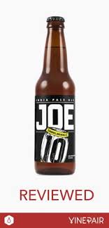 Joe Is A 6 9 Percent Alcohol By Volume Beer That Sits At 70 Ibus Read The Rest Of Our Review Of The Joe Ipa By 10 Barrel Brew 10 Barrel Craft Beer Drinker Ipa