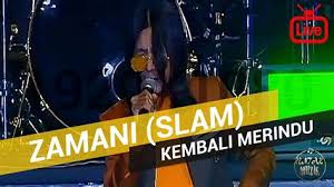 Izinkanlah ku titiskan / airmata keresahanku / di cengkam kerinduan yang tak bertepi / biarlah serpihan rembulan / berguguran ke ribaanku / agar terang kelam malam / yang kita. Slam Kembali Merindu Mp3 Mp3 Pm Fast Music Search 00 00 00 00