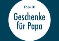 Die Top 10 Der Schonsten Geschenke Fur Papa