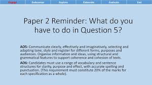 This question is also a big kahuna question. Paper 2 Reminder What Do You Have To Do In Question 5 Ppt Video Online Download