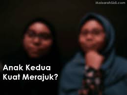 Silahkan komen dan share ya. Anak Kedua Kuat Merajuk Nah Fakta Menarik Anak Kedua