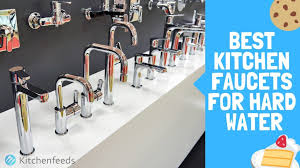 Check spelling or type a new query. 10 Best Kitchen Faucets For Hard Water 2021 Buyer S Guide Kitchenfeeds