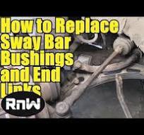 How to Remove and Replace Sway Bar Bushings and End Links - Also Inspection  Procedure and Other Tips