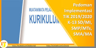 Bila tahun pelajaran saat ini yang jadi acuannya merupakan kurikulum 2013 edisi revisi. Pedoman Implementasi Tik 2019 2020 Kurikulum 2013 Sd Mi Smp Mts Sma Ma Ij Com