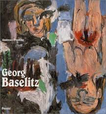 Georg baselitz (born 23 january 1938) is a german painter, sculptor and graphic artist. Georg Baselitz Baselitz Georg Franzke Andreas Amazon De Bucher