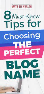 Blog Name Ideas Five Tips For Picking A Great Domain Blog Names Inspiration Blog Names Domain Name Ideas