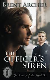 The Officer's Siren (Rain City Tales): Archer, Brent: 9781626951204:  Amazon.com: Books