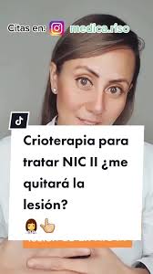 Tratamiento y curación de NIC II con Crioterapia