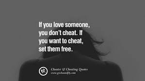 60 Quotes On Cheating Boyfriend And Lying Husband Loving Someone Quotes Cheating Boyfriend Lying Husband