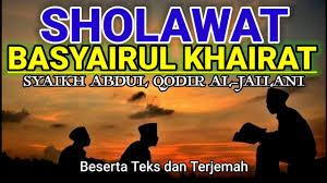 Segala puji bagi allah, tuhan semesta alam. Bacaan Sholawat Basyairul Khoirot Teks Dan Terjemah Syaikh Abdul Qodir Al Jailani Download Terbaru Mp3 Video Mp4 Bursa Lagu 2021