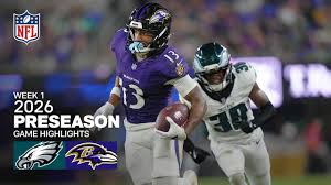 Philadelphia Eagles vs. Baltimore Ravens | 2026 Preseason Week 1