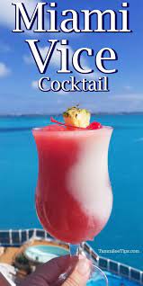 Miami Vice Drink Recipe Tropical Cocktail Recipes Miami Vice Drink Beach Drink Recipes