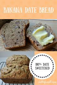 Banana Date Bread Date Bread Banana And Date Loaf Clean Dessert