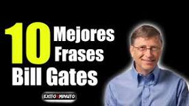 Resultado de imagen para Los Mejores Fragmentos de los Discursos de Bill Gates