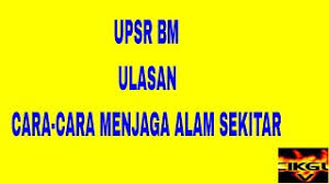 Menyediakan tempat sampah di lokasi strategis. Ulasan Upsr Cara Cara Menjaga Alam Sekitar Youtube