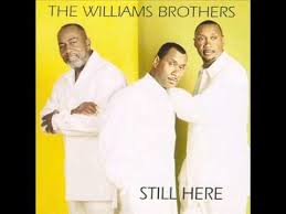 The Williams Brothers My Purpose Praise Songs Gospel Song Gospel Singer