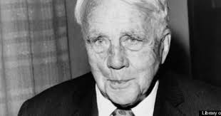 16 Inspiring Robert Frost Quotes On His Birthday Robert Frost Famous Poets Robert Frost Quotes
