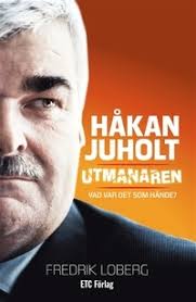 Håkan juholt on the other hand, was the former leader of the social democratic party in sweden. Hakan Juholt Utmanaren Vad Var Det Som Hande By Fredrik Loberg