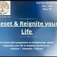 Reset & Reignite your Life event image