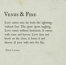Venus Fire By Rune Lazuli Fire Quotes Cool Words Quotes