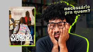 VIRGÍNIA MORDIDA, de Jeovanna Vieira (sem spoilers)