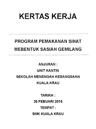 Kertas kerja program pemakanan sihat membentuk sasiah gemilang anjuran : Kertas Kerja Pemakanan Sihat Sasiah Gemilang
