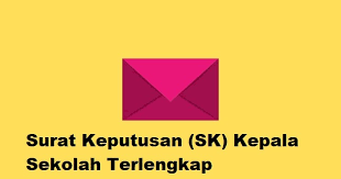 Check spelling or type a new query. Download Surat Keputusan Sk Kepala Sekolah Terlengkap Informasi Pendidikan