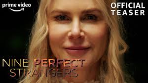 Kelley and john henry butterworth, the series is set to be released on august 18,. Nine Perfect Strangers Official Teaser Prime Video Youtube