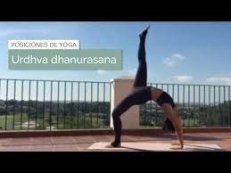 Posicion De Yoga Urdhva Dhanurasana Postura De La Rueda Youtube