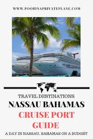 Whether your looking for the best bahamas cruise deal or just wanting to learn more about bahamas cruises, this cruise guide will give you insight into each cruise destination so you can make an informed decision on your first or next cruise vacation. Nassau Bahamas Cruise Port The Ultimate Guide To A Day In Nassau Bahamas On A Budget