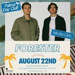 FORESTER @ Palma Day Club 8/22