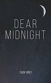 Amazon Com Dear Midnight 9781795603171 Zack Grey Books Books To Read Online Poetry Books Poetry Book Cover