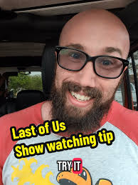 Last of Us: Show Watching Tips and Insights