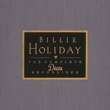 the complete decca recordings by billie holiday world