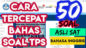 Untuk mendownload soal dan pembahasan lengkap soal bahasa inggris sbmptn ini silahkan klik download. Download Soal Sat Dan Pembahasan Soal Soal Tps Utbk 2021 Diadopsi Dan Di Translate Saja Ruang Para Bintang Berbagi Informasi Tentang Ptn Dan Pembahasan Soal Soal