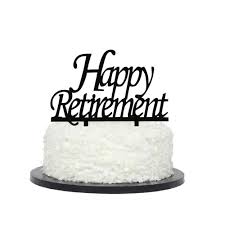 Frequent special offers and.all products from retirement cake decorations category are shipped worldwide with no additional fees. Happy Retirement Cake Topper Black Color Acrylic Retirement Party Supplies And Decorations Amazon Ae