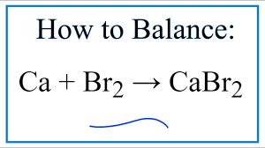 How To Balance Ca Br2 Cabr2 Calcium Bromine Gas Youtube