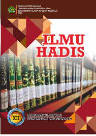 Maybe you would like to learn more about one of these? Ilmu Hadis Ma Agama Kelas 12 Pustaka Digital Pendidikan Islam