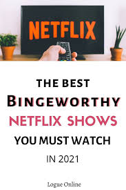 You can also binge watch recently ended television programs to experience the entire show without the wait between seasons. Best Bingeworthy Netflix Shows To Watch In 2020 And 2021 Must Watch Series Logue Online Lifestyle Recipes Self Care Make Life Better